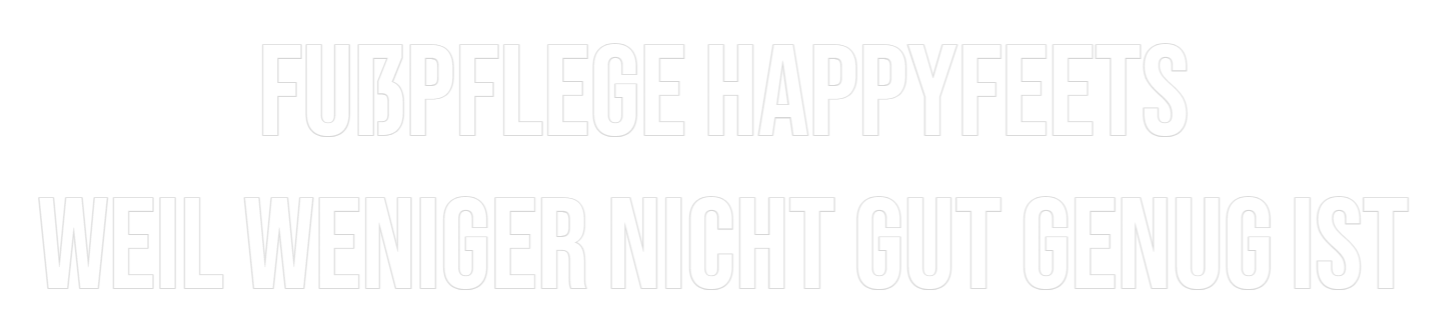 Custom Sign: Fußpflege Happy... - Signio Technology Enterprise