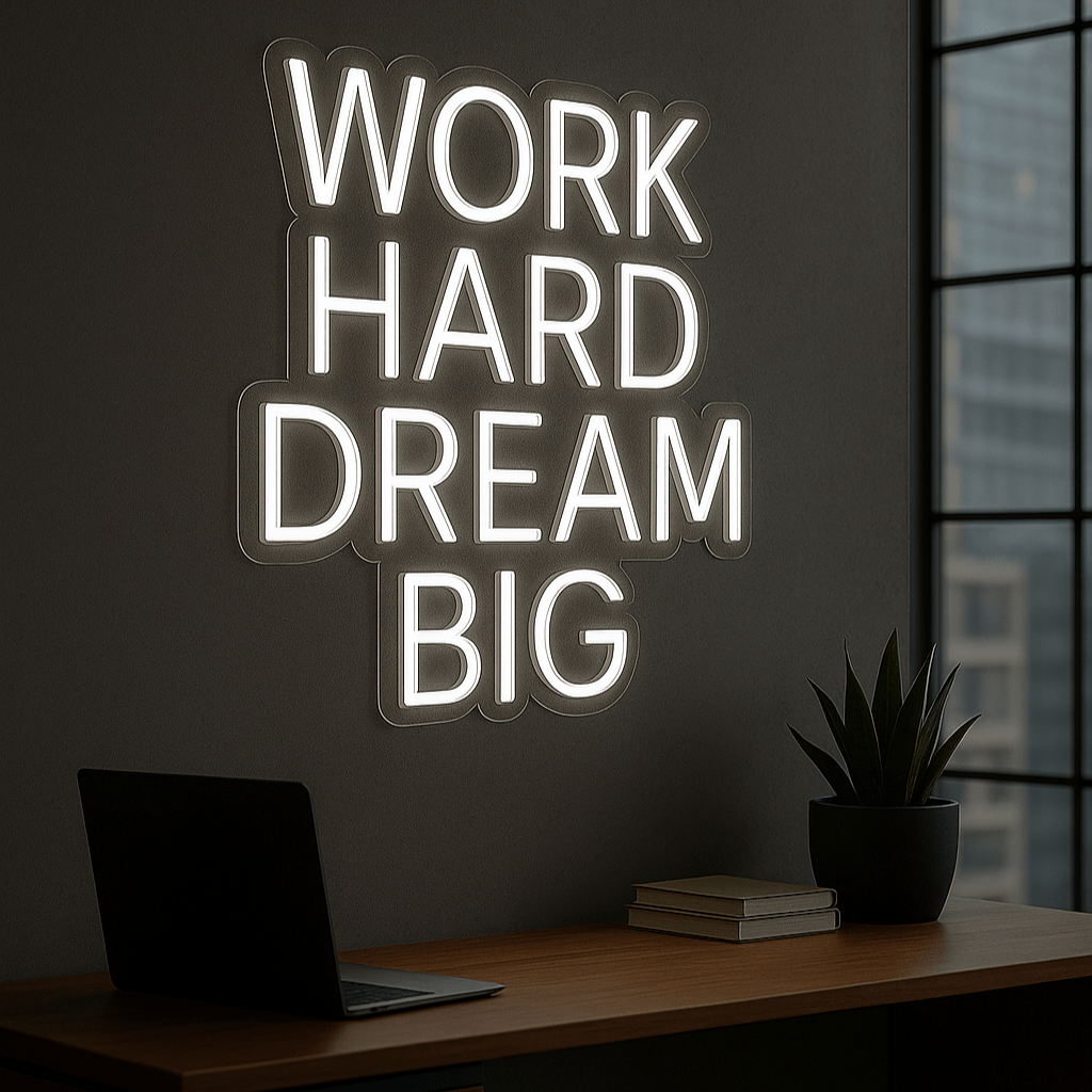 Neon Schild - "Work Hard Dream Big" - Signio Technology Enterprise