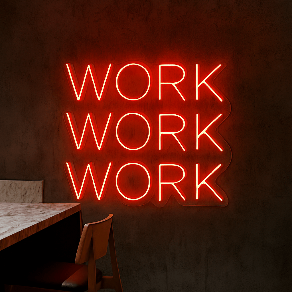 Neon Schild - "WORK WORK WORK" - Signio Technology Enterprise