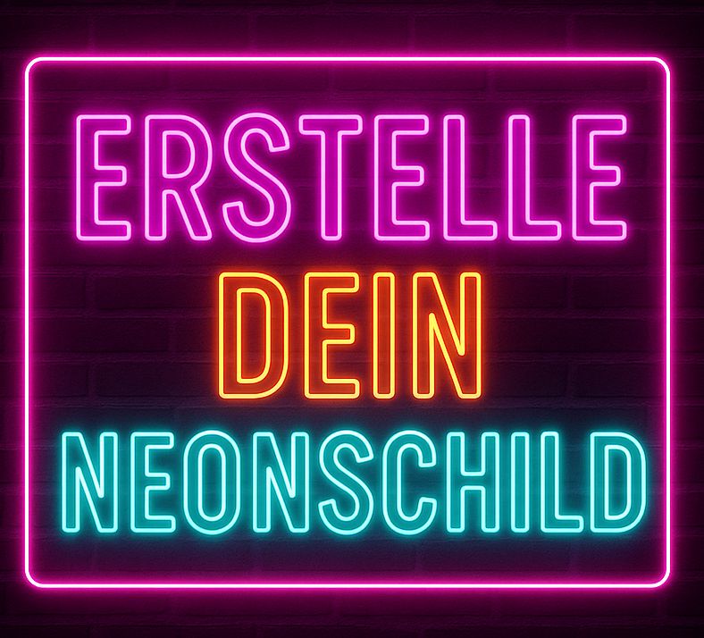 Neon Schild – Jetzt selbst gestalten