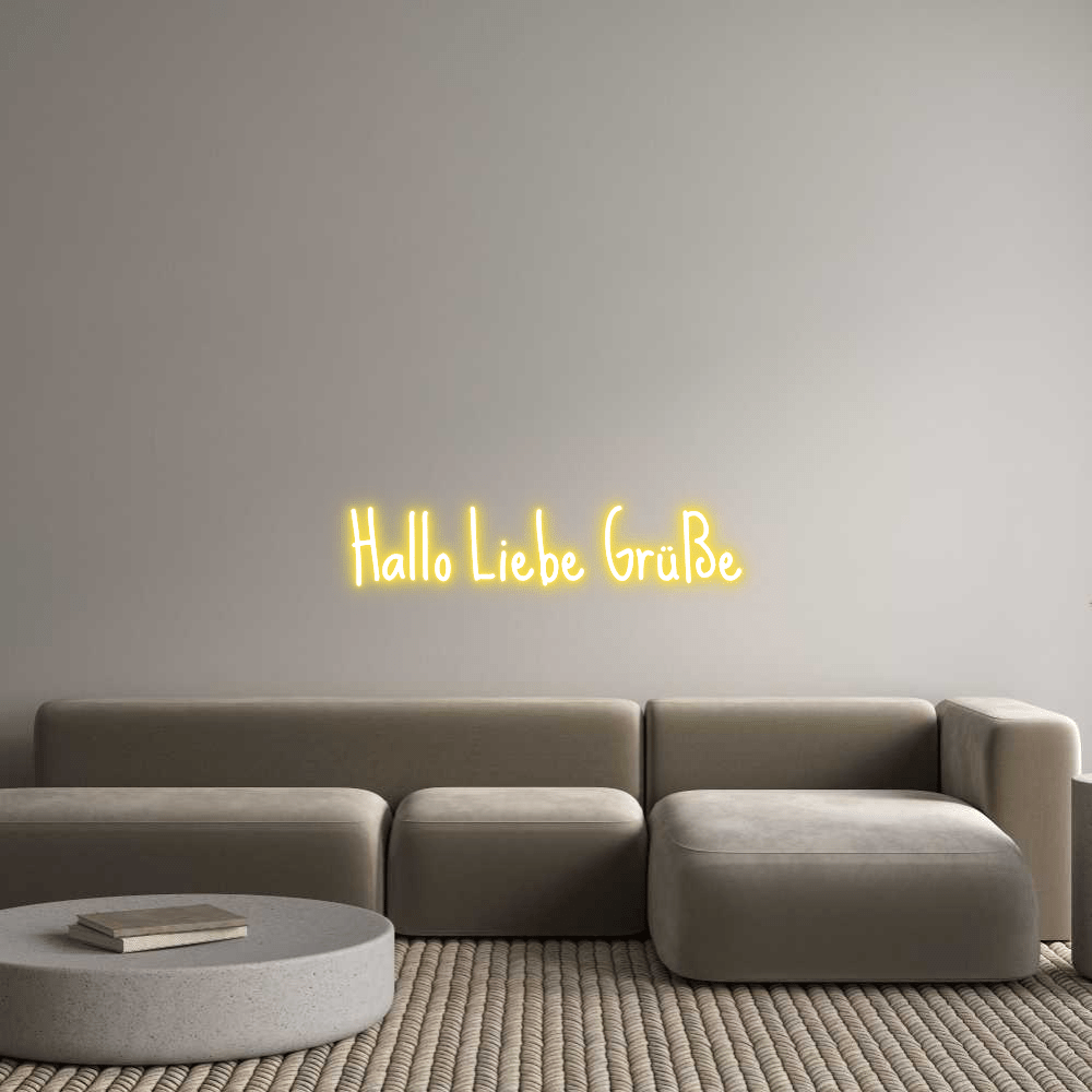 Gestalte deinen Neonschriftzug Hallo Liebe Grü... - Signio Technology Enterprise