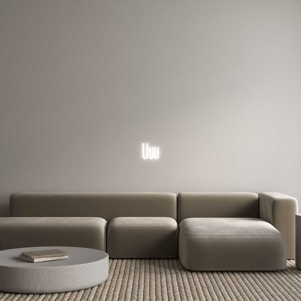 Gestalte deinen Neonschriftzug Uuu - Signio Technology Enterprise